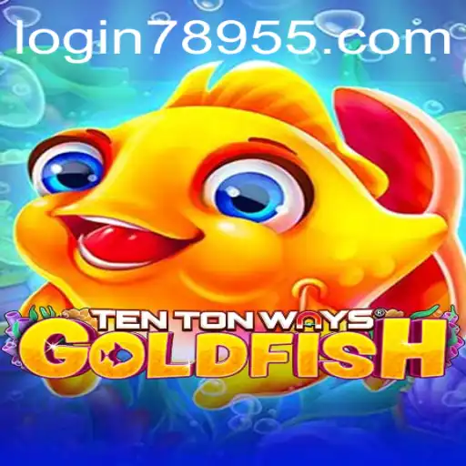 The Thrilling World of TenTonWaysGoldfish: An In-Depth Guide